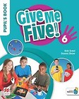 Give Me Five! 6 Pupil s Book Pack MACMILLAN