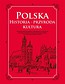 Polska. Historia, przyroda, kultura