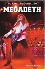 So Far, So Good So Megadeth. Historia zespołu