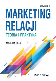 Marketing relacji - teoria i praktyka w.3