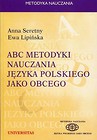 ABC metodyki nauczania j. polskiego jako obcego