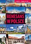 Cudze chwalicie. Renesans w Polsce