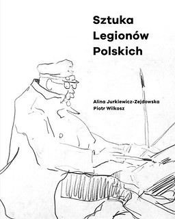Sztuka Legion&oacute;w Polskich