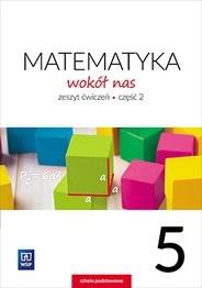 Matematyka Wok&oacute;ł nas SP 5/2 ćw. WSIP