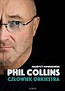 Phil Collins. Człowiek orkiestra