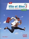 Vite et bien 2 B1 podręcznik + klucz + CD ed. 2018