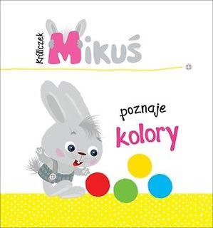 Kr&oacute;liczek Mikuś poznaje kolory