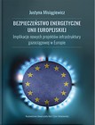 Bezpieczeństwo energetyczne Unii Europejskiej