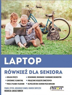 Laptop r&oacute;wnież dla seniora