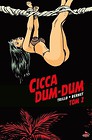 Cicca Dum-Dum T.2