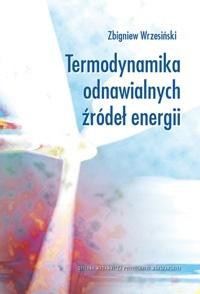 Termodynamika odnawialnych źr&oacute;deł energii