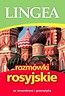 Rozm&oacute;wki rosyjskie ze słownikiem i gramatyką