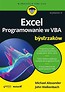 Excel. Programowanie w VBA dla bystrzak&oacute;w