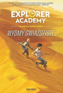 Explorer Academy: Akademia Odkrywc&oacute;w. Wydmy...