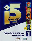 The Incredible 5 Team 1 Workbook and grammar