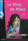 Le Blog de Maia + CD