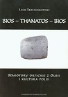 Bios - Thanatos - Bios