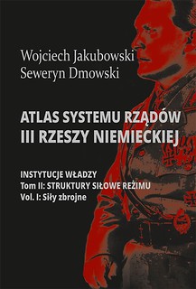 Atlas systemu rząd&oacute;w III Rzeszy.. T.2 cz.1