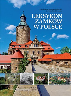 Leksykon zamk&oacute;w w Polsce