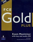FCE Gold Plus Exam maximiser with key + CD