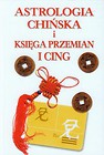 Astrologia chińska i Księga Przemian I Cing