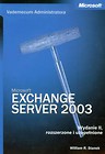 Microsoft Exchange Server 2003 Vademecum Administratora