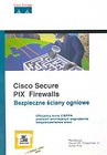 Cisco Secure PIX Firewalls