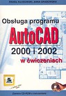 Obsługa porgramu AutoCAD 2000 i 2002 w ćwiczeniach
