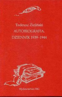 Autobiografia Dziennik 1939 - 1944
