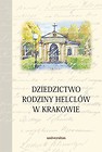 Dziedzictwo rodziny Helclów w Krakowie