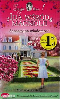 Ida wśród magnolii Tom 1 Sensacyjna wiadomość