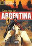 Gauchos de Argentina + DVD