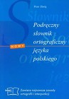 Podręczny słownik ortograficzny języka polskiego