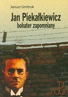 Jan Piekałkiewicz bohater zapomniany