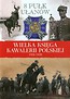 Wielka Księga Kawalerii Polskiej 1918-1939 Tom 11