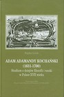 Adam Adamandy Kochański 1631-1700