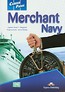 Career Paths Merchant Navy Student's Book