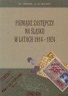 Pieniądz zastępczy na Śląsku w latach 1914-1924