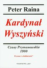 Kardynał Wyszyński  Czasy Prymasowskie 1980