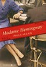Madame Hemingway