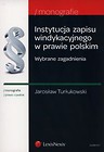 Instytucje zapisu windykacyjnego w prawie polskim