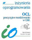 Inżynieria oprogramowania OCL precyzyjne modelowanie w UML