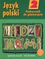 Między nami 2 Język polski Podręcznik