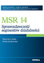 MSR 14 Sprawozdawczość segmentów działalności