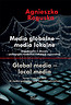 Media globalne Media lokalne