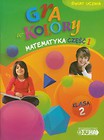 Gra w kolory 2 Matematyka Podręcznik z ćwiczeniami część 1
