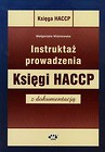 Instruktaż prowadzenia Księgi HACCP z dokumentacją