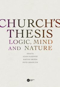 Church’s Thesis. Logic, Mind and Nature