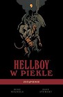Hellboy w piekle Tom 1 Zstąpienie