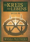 Kołowrót życia Tom 3 wersja niemiecka Im Kreis des Lebens